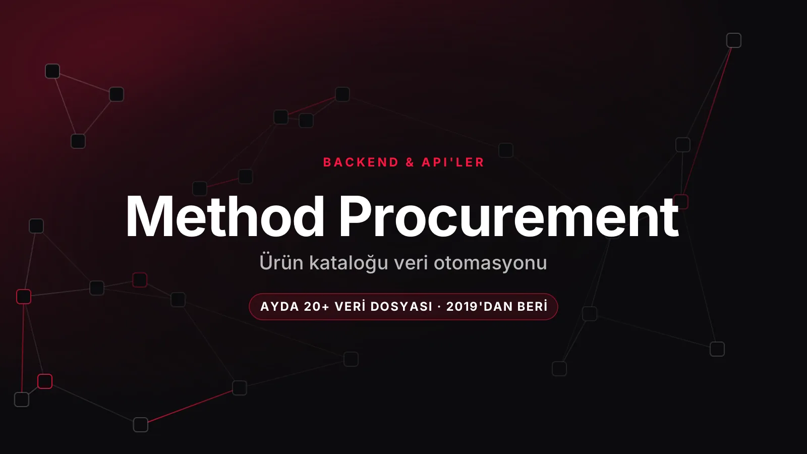 Method Procurement – Ürün Kataloğu Veri Otomasyonu